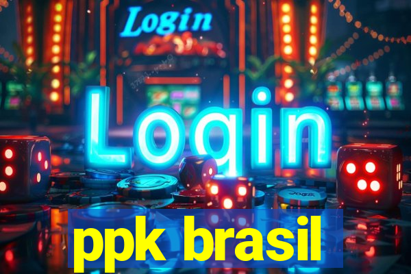 ppk brasil