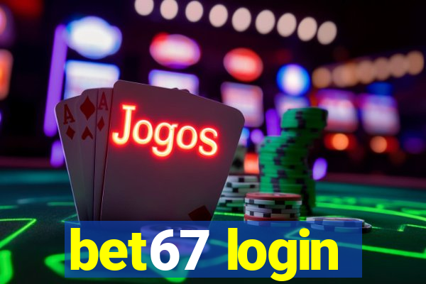 bet67 login