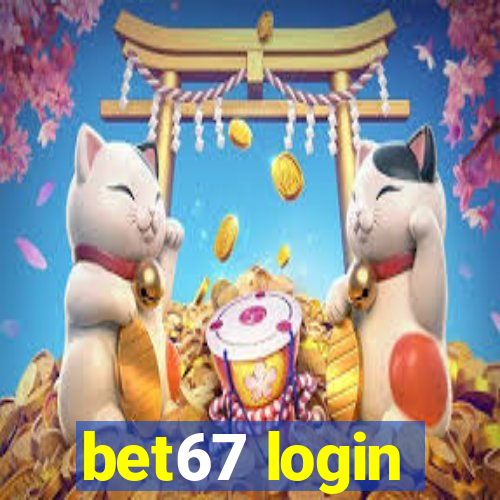 bet67 login