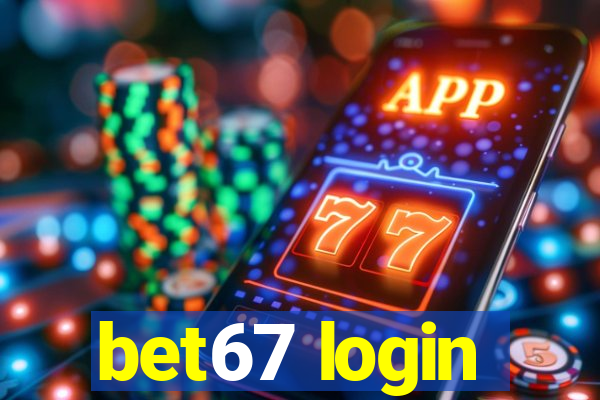 bet67 login