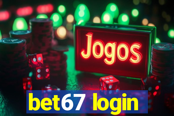 bet67 login