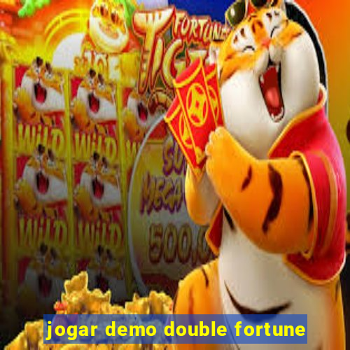 jogar demo double fortune