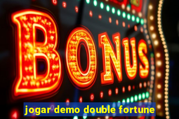 jogar demo double fortune