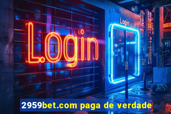 2959bet.com paga de verdade