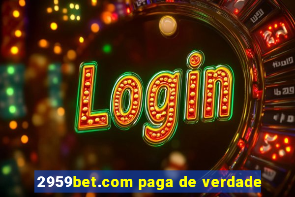 2959bet.com paga de verdade