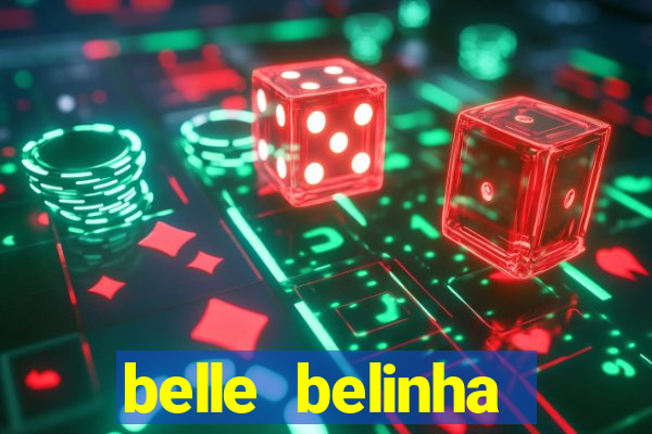 belle belinha privacy nudes