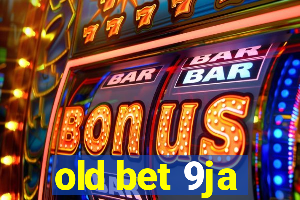 old bet 9ja