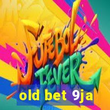 old bet 9ja