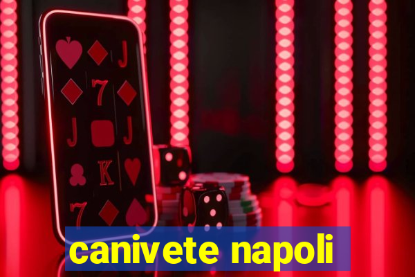 canivete napoli