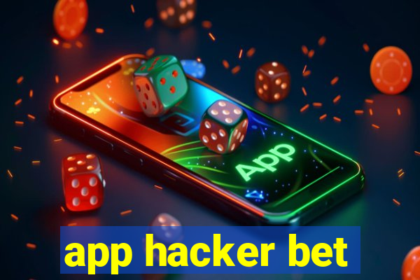 app hacker bet