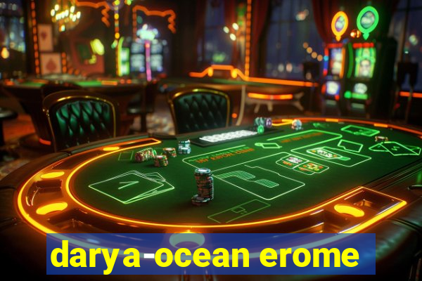 darya-ocean erome