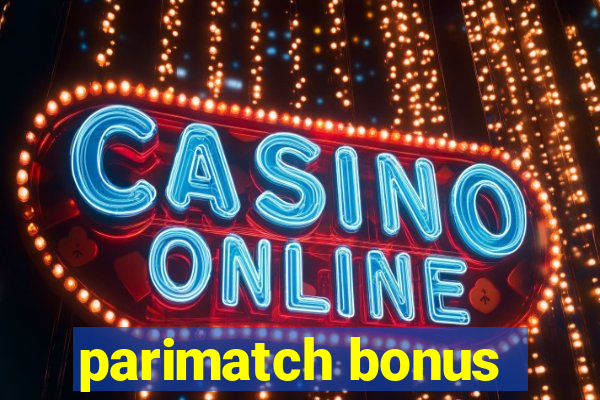 parimatch bonus