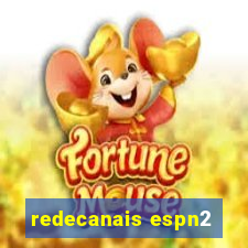 redecanais espn2