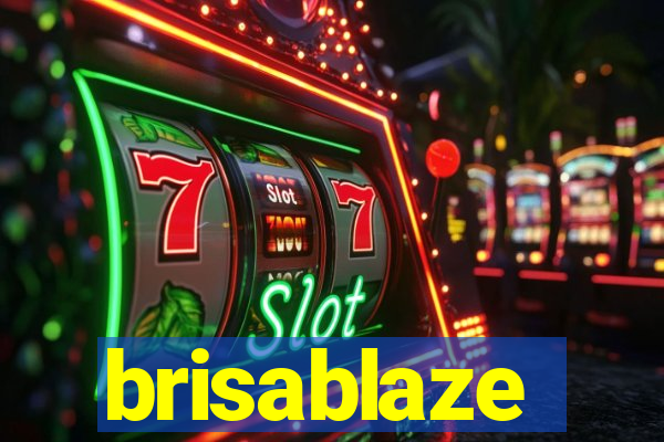 brisablaze