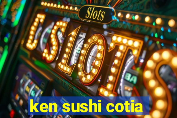 ken sushi cotia