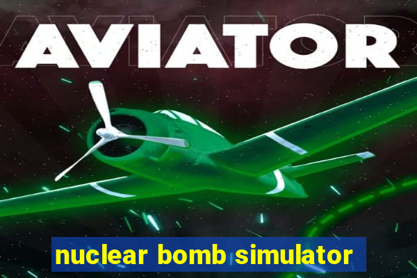 nuclear bomb simulator