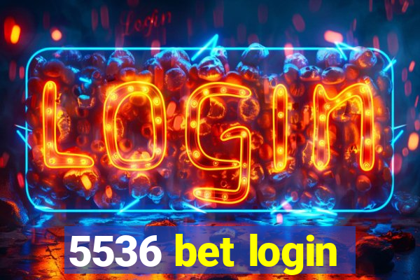 5536 bet login