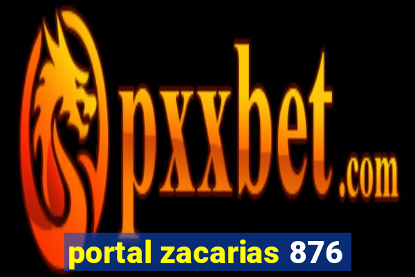 portal zacarias 876