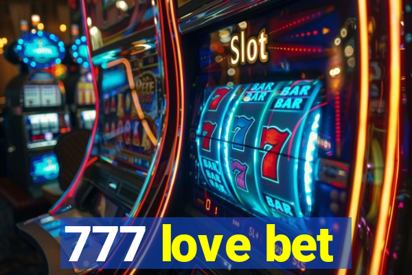 777 love bet