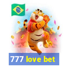 777 love bet