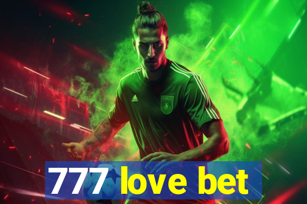 777 love bet