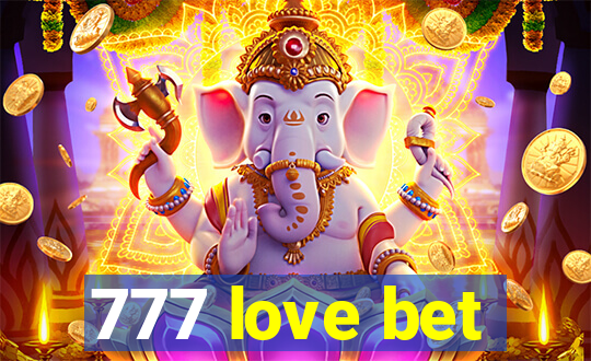 777 love bet