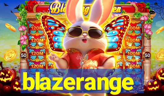 blazerange