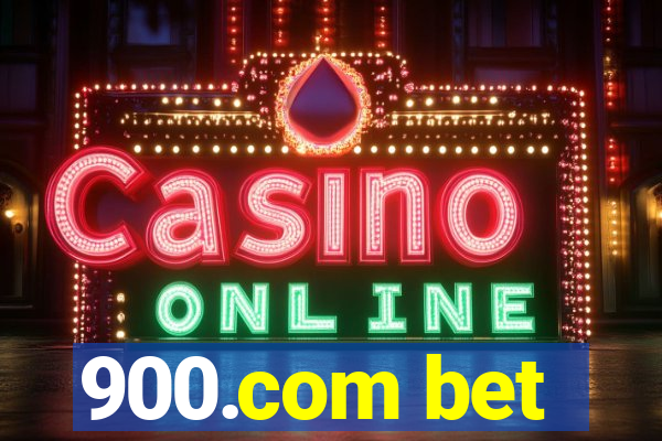 900.com bet