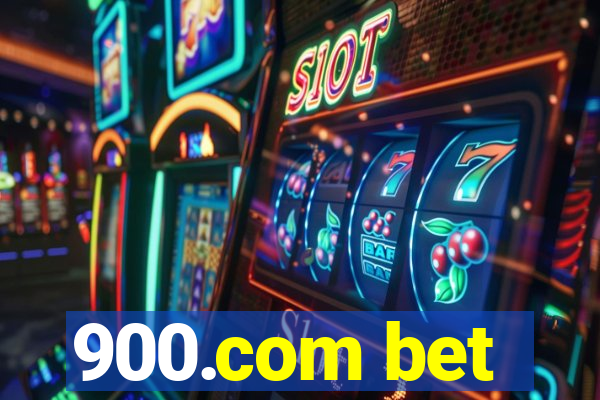 900.com bet