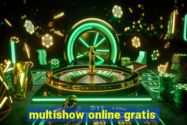 multishow online gratis