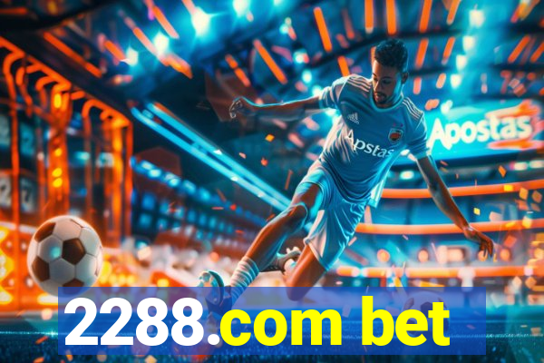 2288.com bet