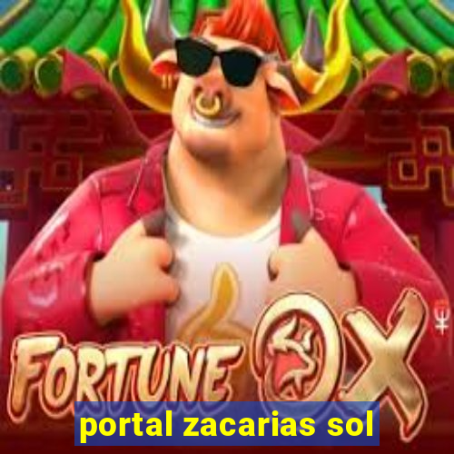 portal zacarias sol