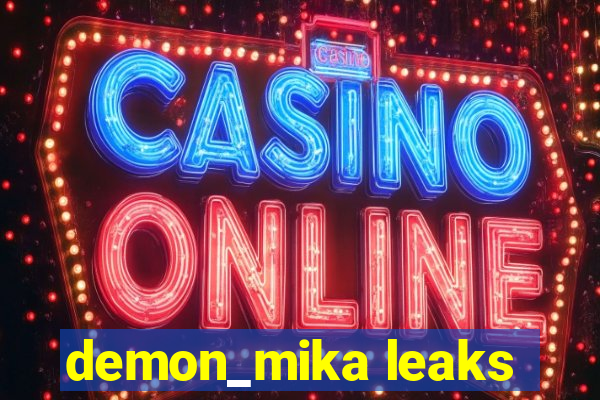 demon_mika leaks