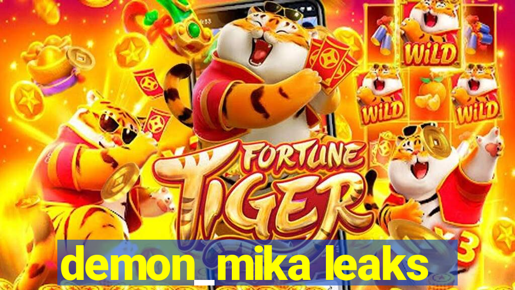 demon_mika leaks