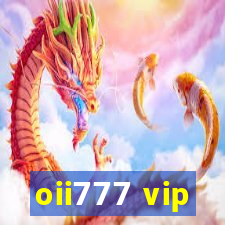 oii777 vip