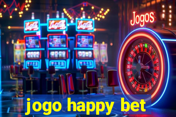 jogo happy bet