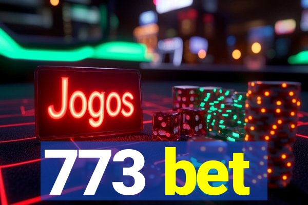 773 bet