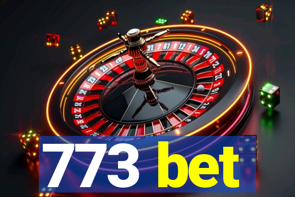 773 bet