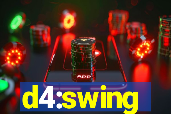 d4:swing