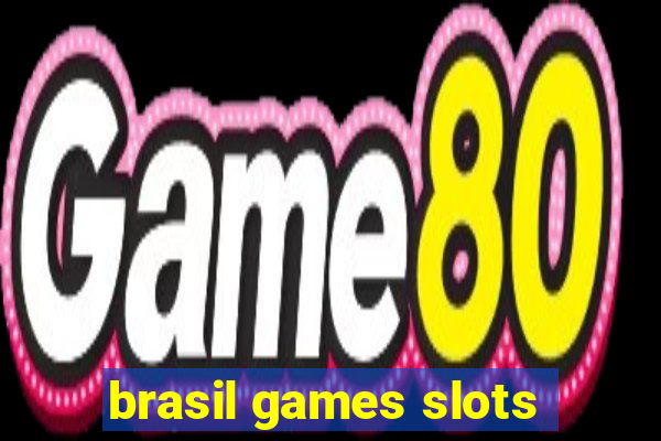 brasil games slots