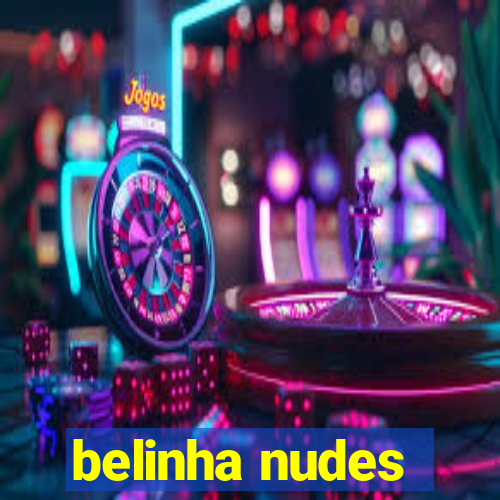 belinha nudes