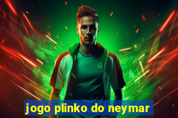 jogo plinko do neymar