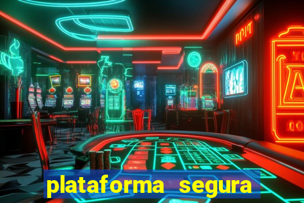 plataforma segura de jogos para ganhar dinheiro