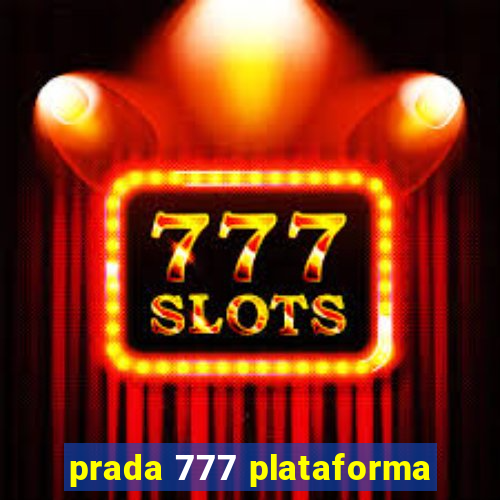 prada 777 plataforma