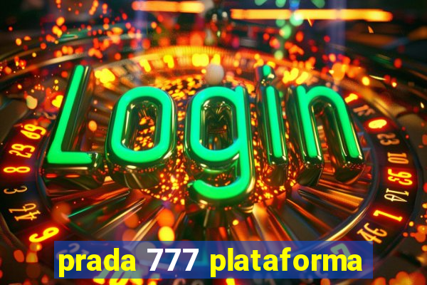 prada 777 plataforma