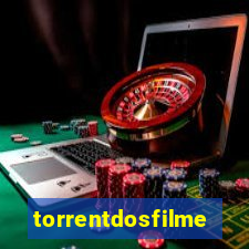 torrentdosfilmes.tv