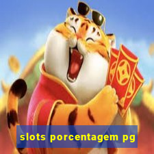 slots porcentagem pg