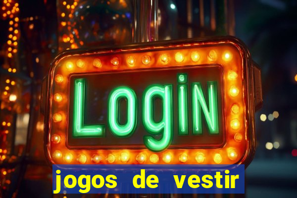 jogos de vestir click jogos