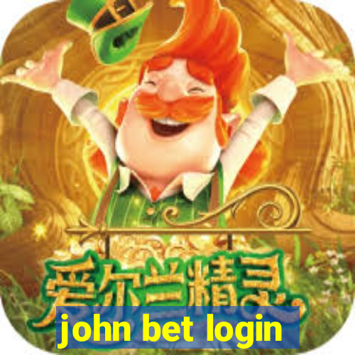 john bet login