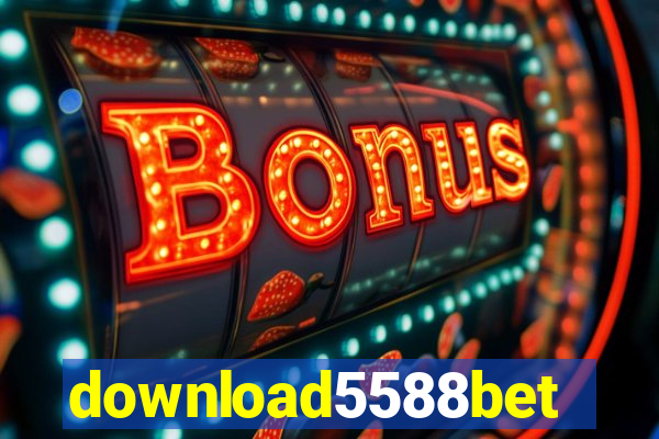 download5588bet